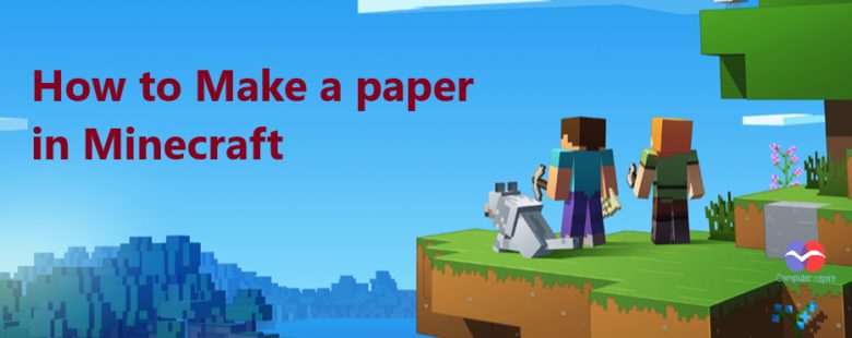 How to Make a paper in Minecraft