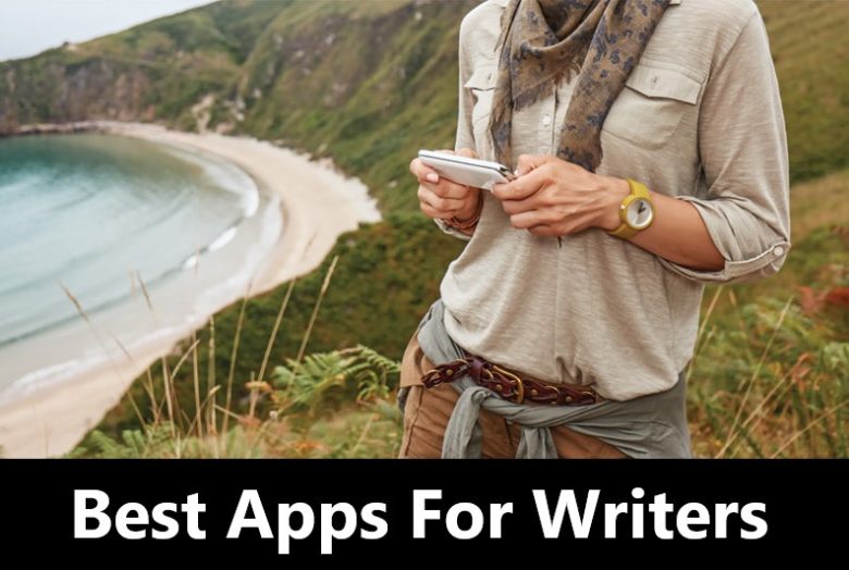 6 Best Apps For Writers 2019
