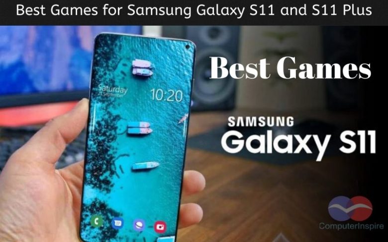Best Games for Samsung Galaxy S11 and S11 Plus