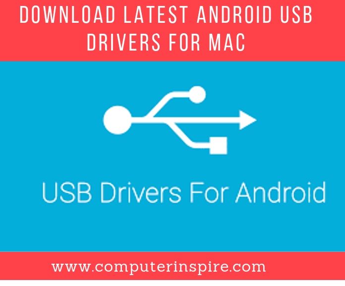 Download Latest Android USB Drivers For MAC