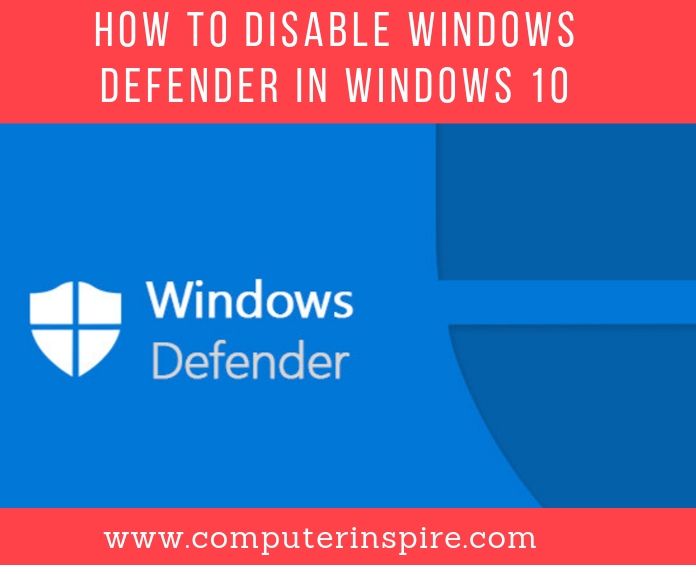 How to Disable Windows Defender in Windows 10