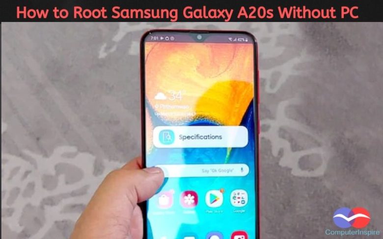 How to Root Samsung Galaxy A20s Without PC