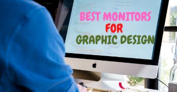 best monitors for graphic design