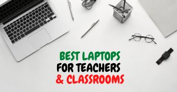 Best Laptops for Teachers