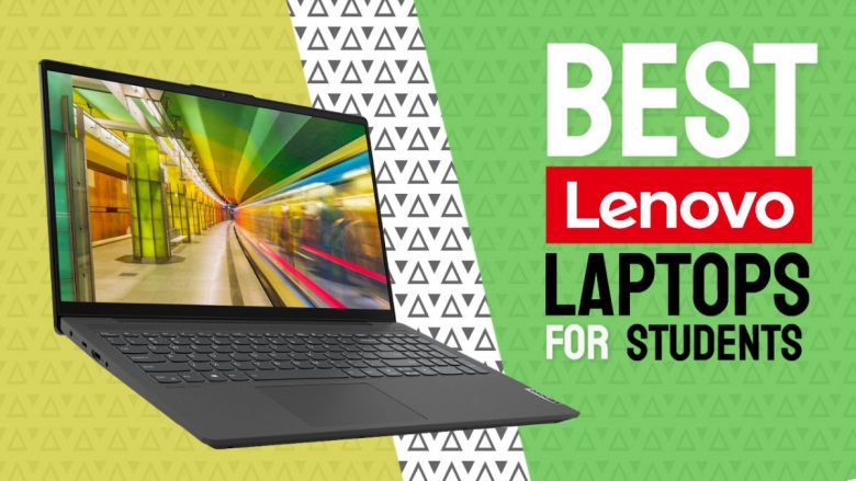 Best Lenovo Laptop for Students