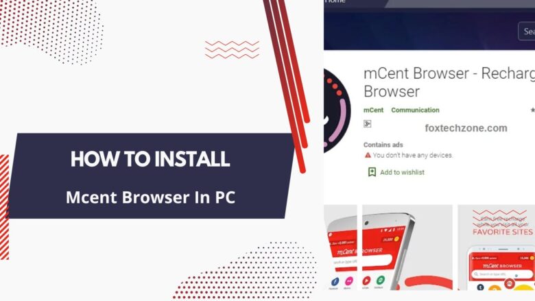 Mcent Browser on PC