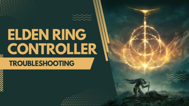 Elden Ring Controller troubleshooting
