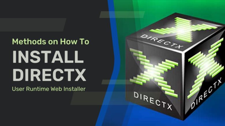 Methods How To Install Directx