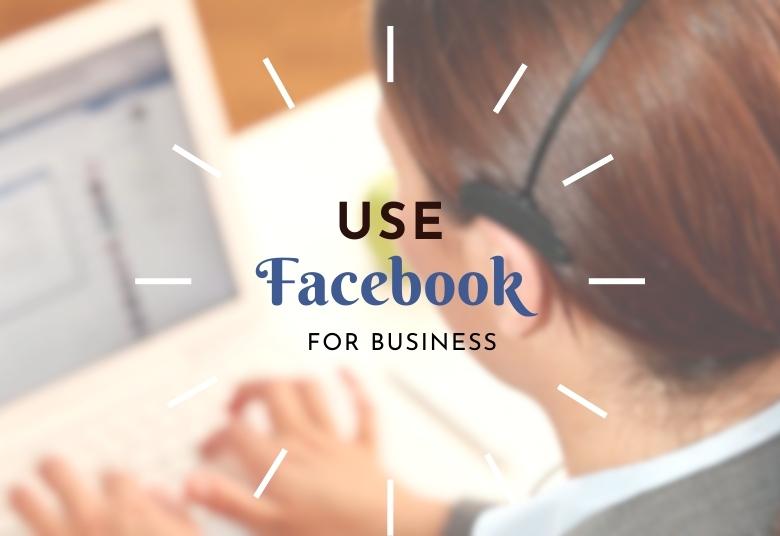 use facebook for business